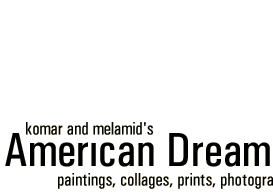 Komar and Melamid's American Dreams